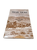 Vintage 1972 Trail Dust: A Quick Picture History of the Santa Fe Trail