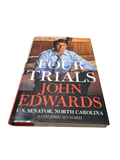 Four Trials by John Edwards, US Senator, North Carolina
