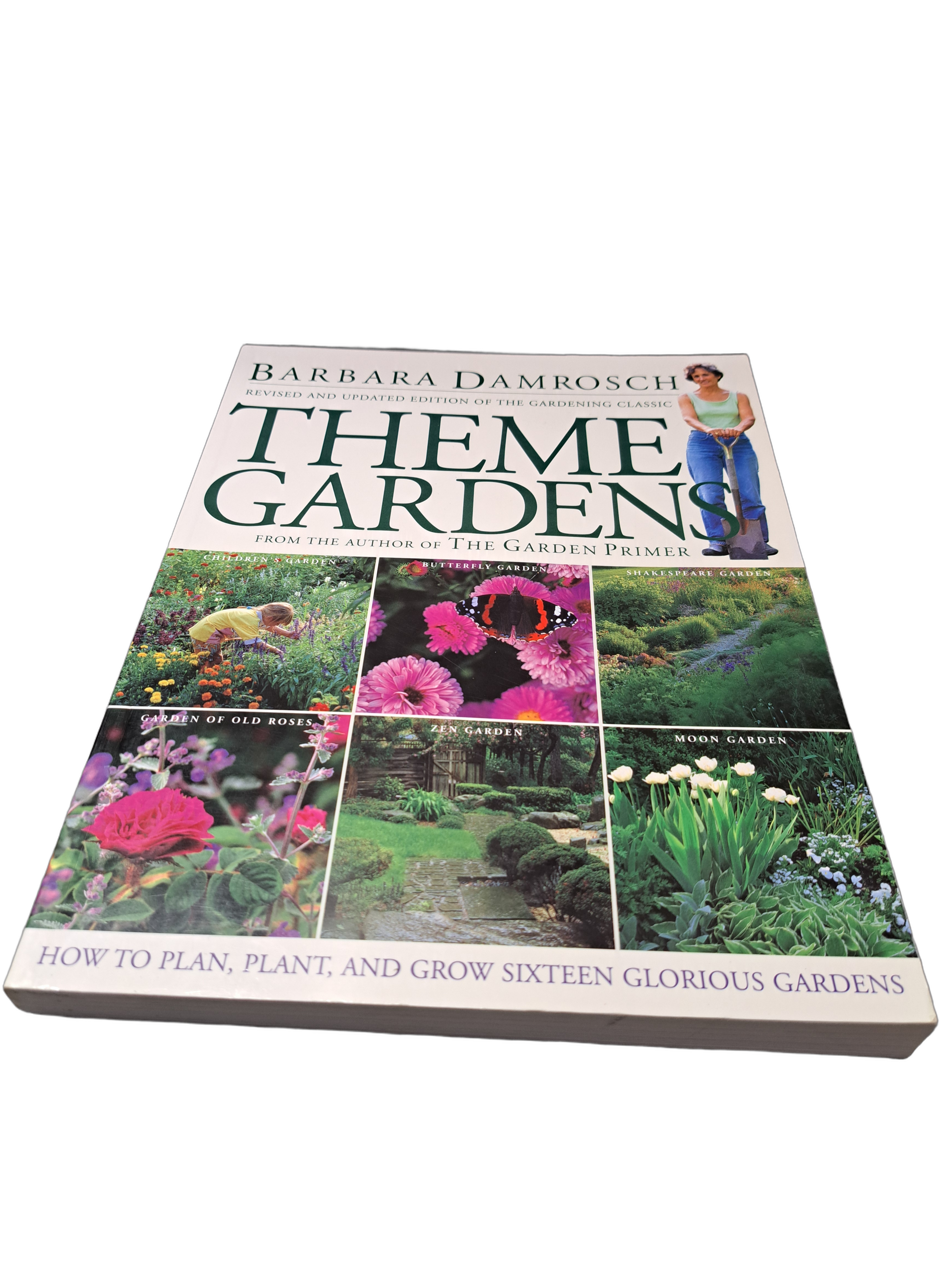 Theme Gardens: How to plan, plant, and grow sixteen glorious gardens