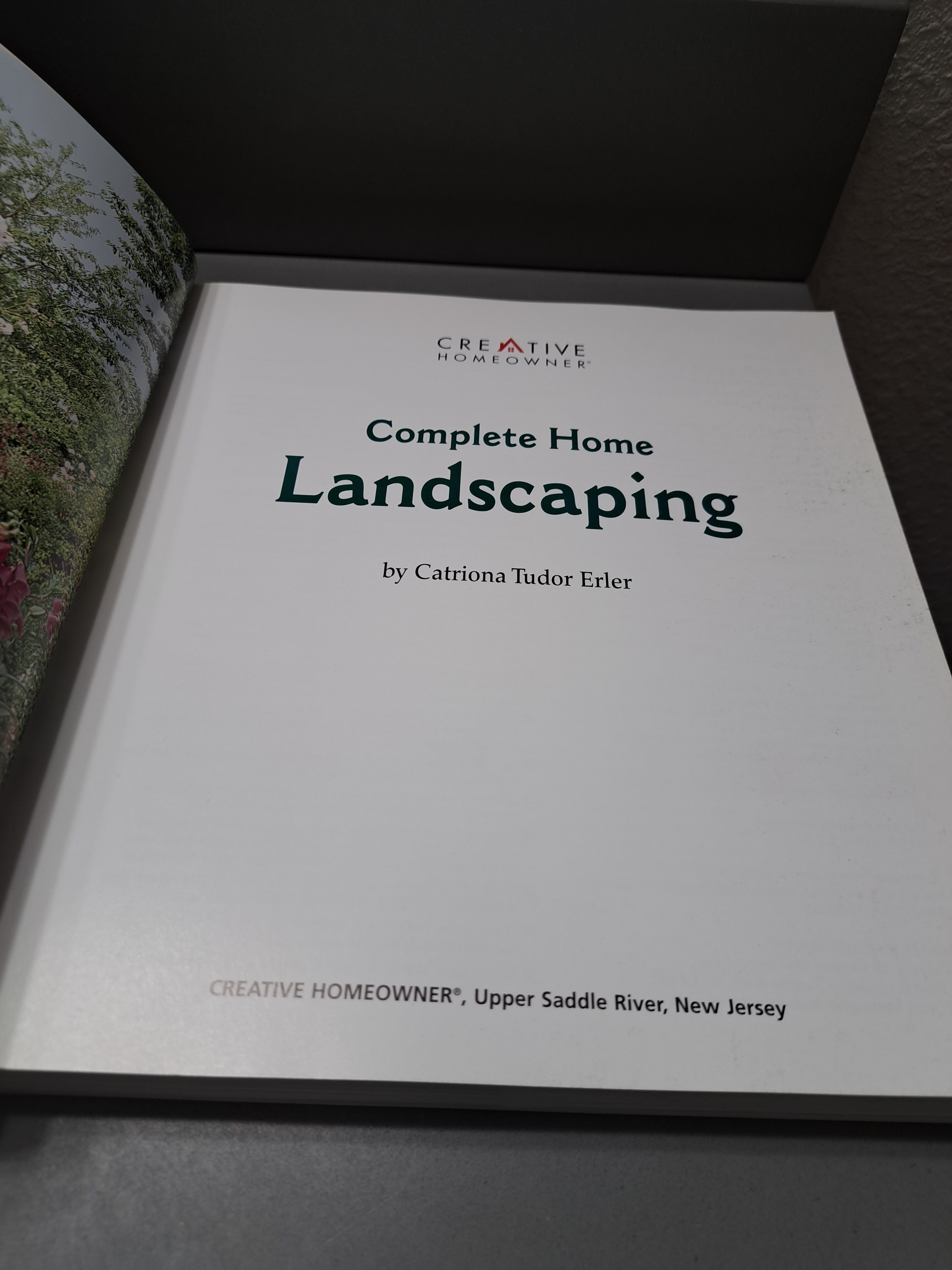 Creative Homeowner: Complete Home Landscaping by Catriona Tudor Erler