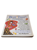 Vintage 1995 Beat That! Cookbook by Ann Hodgman