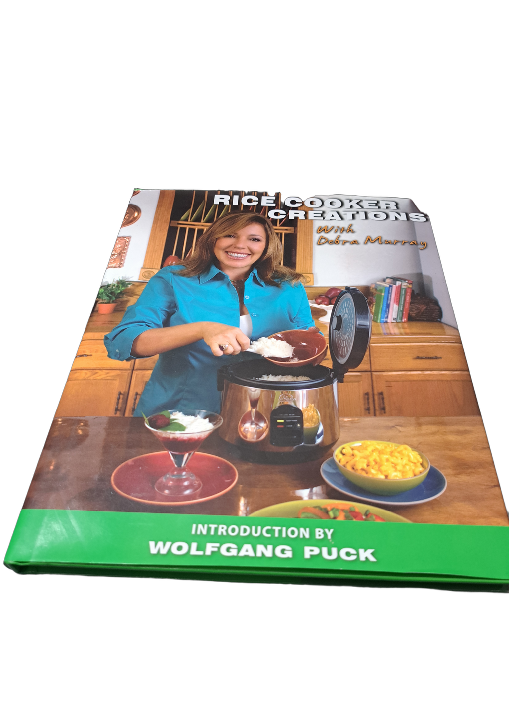 Rice Cook Creations with Debra Murray, Introduction by Wolfgang Puck