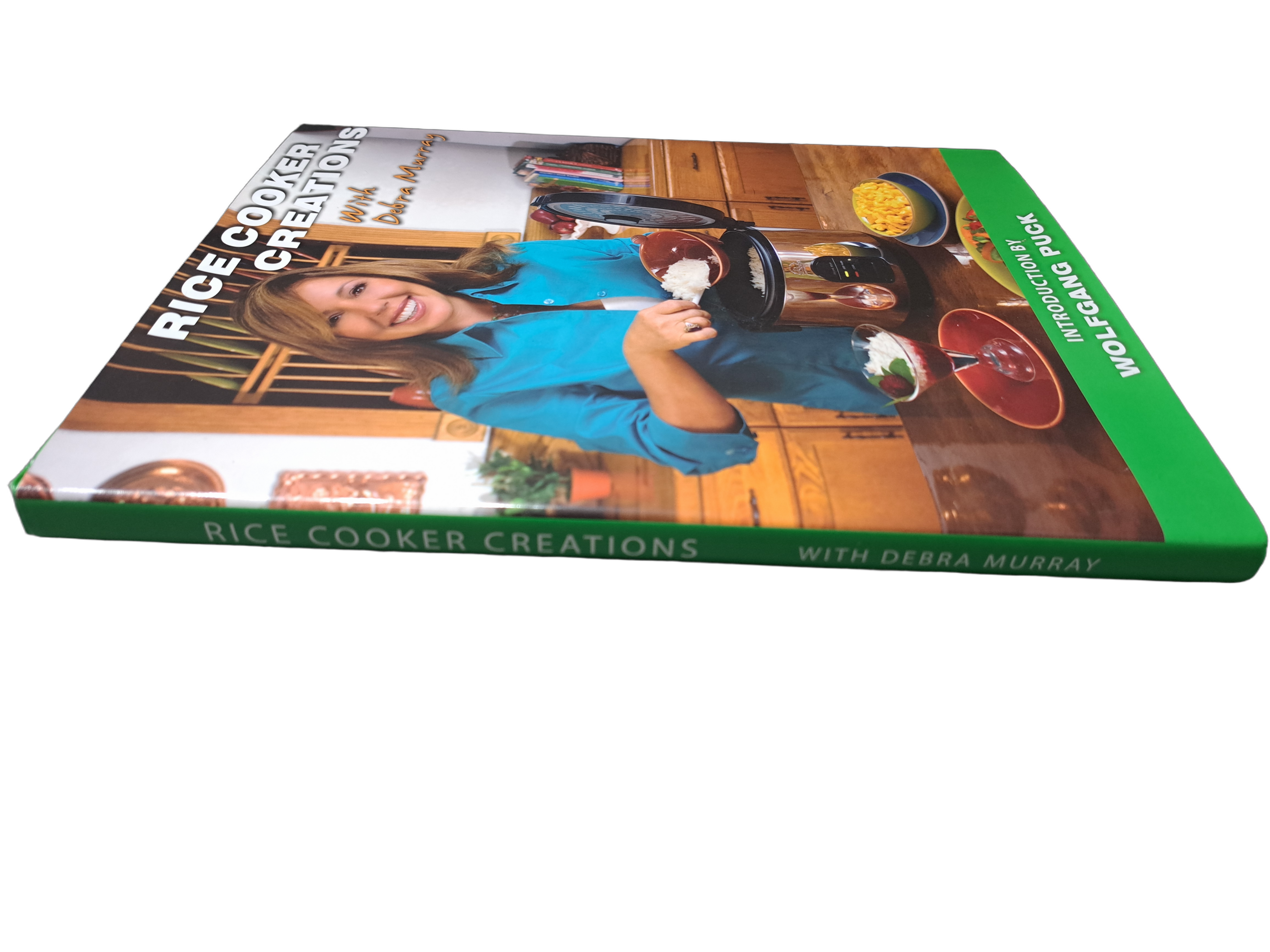 Rice Cook Creations with Debra Murray, Introduction by Wolfgang Puck