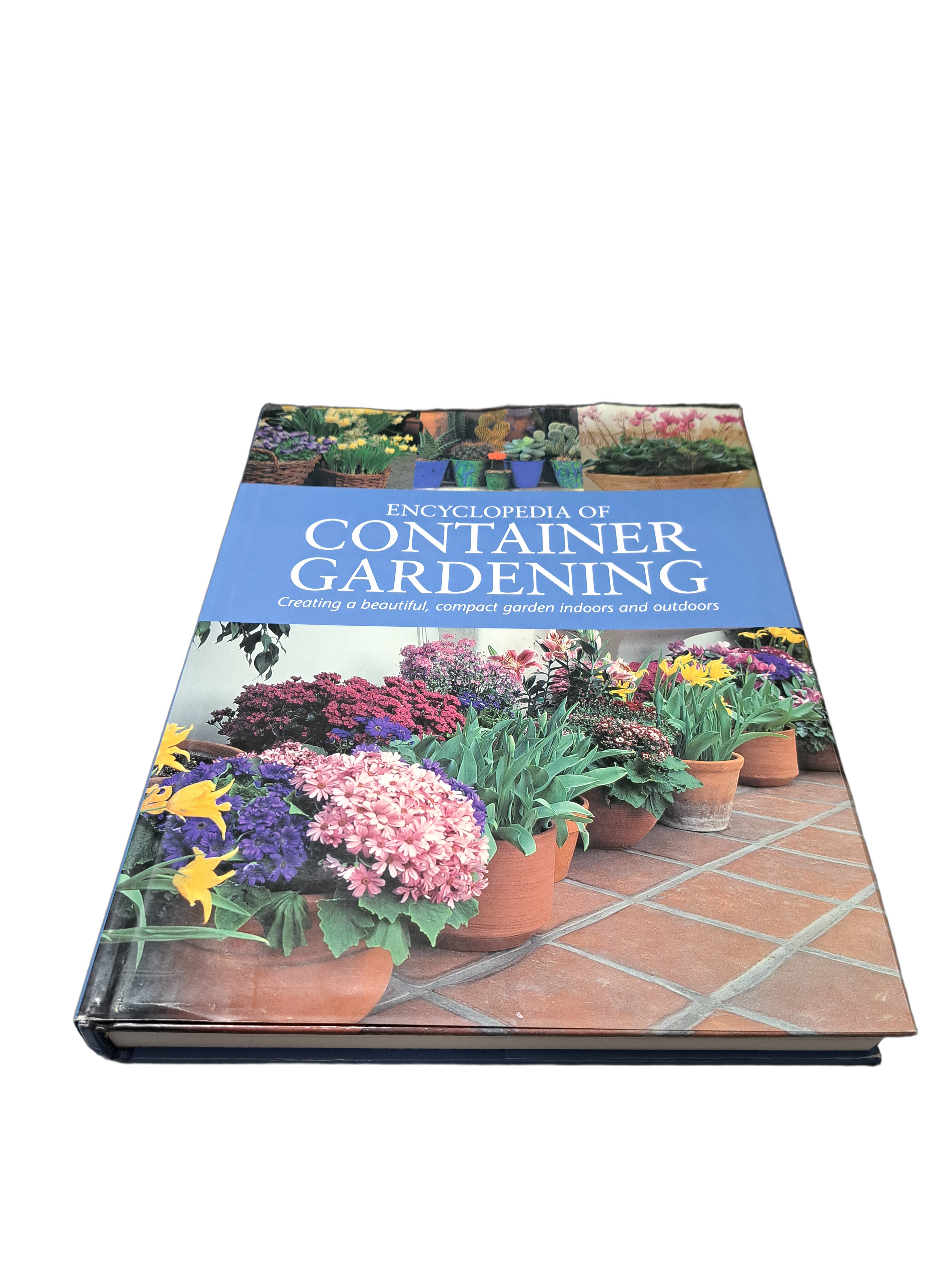 Encyclopedia of Container Gardening