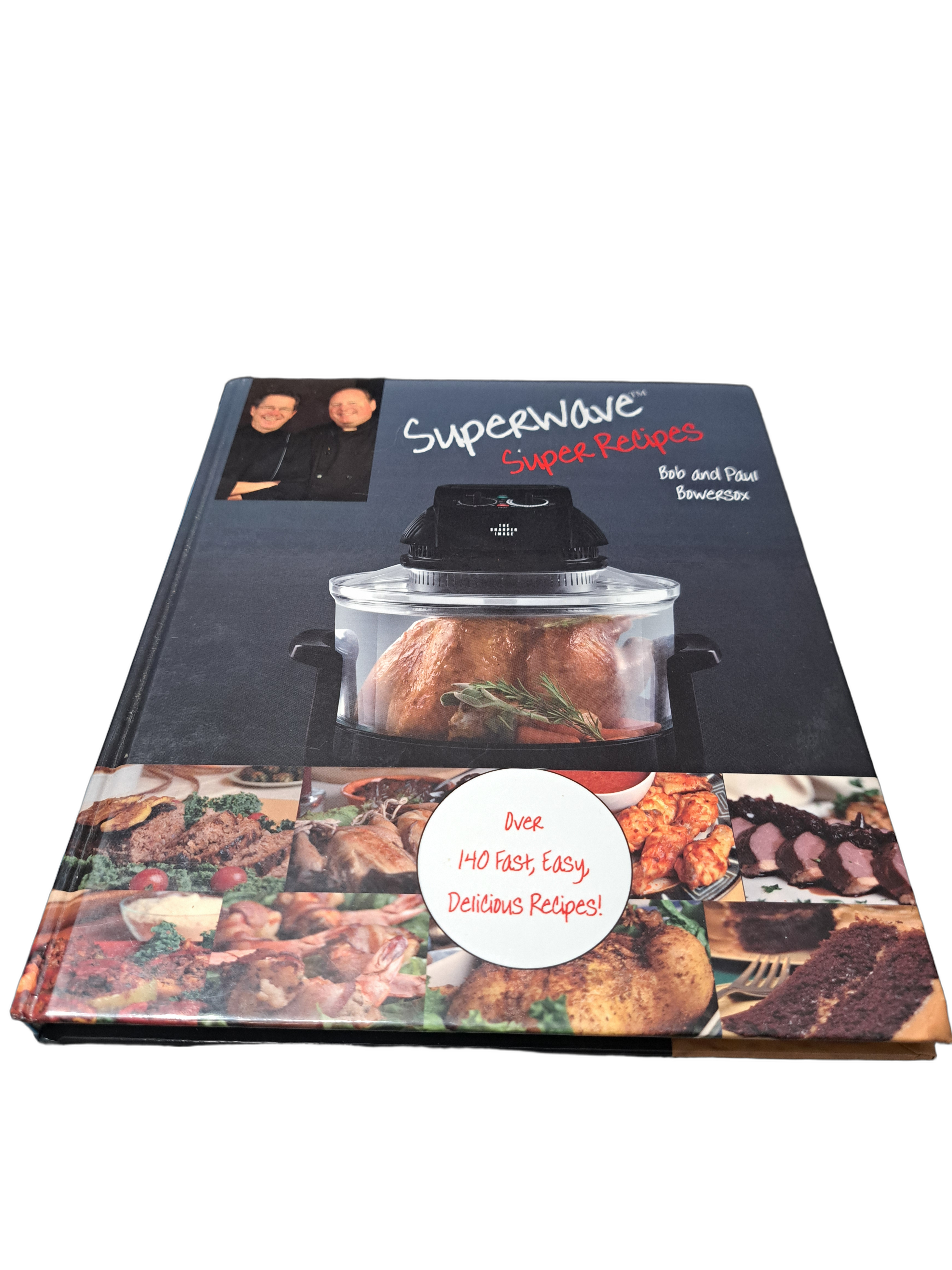 Superwave Super Recipes by Bob and Paul Bowersox