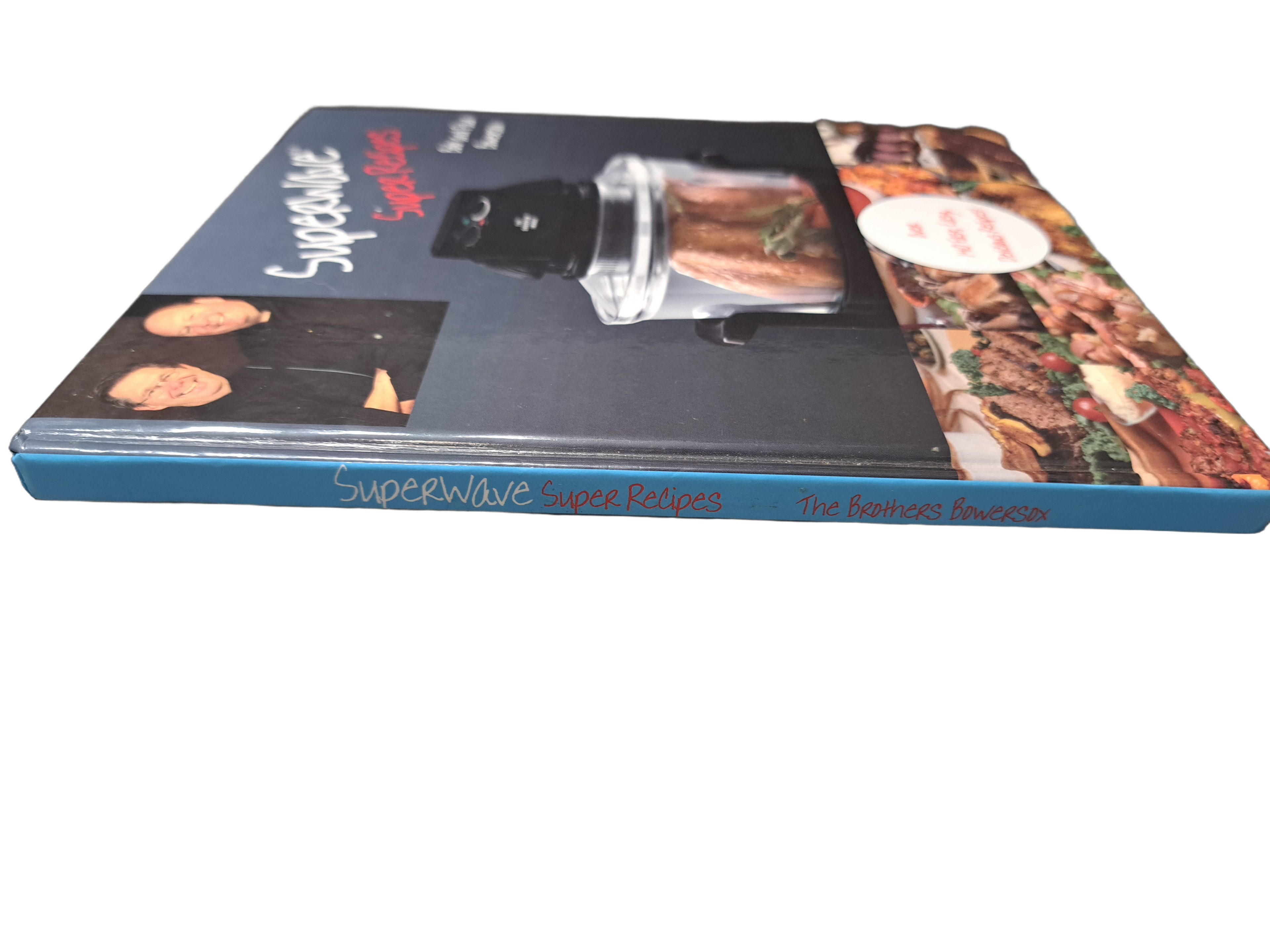 Superwave Super Recipes by Bob and Paul Bowersox