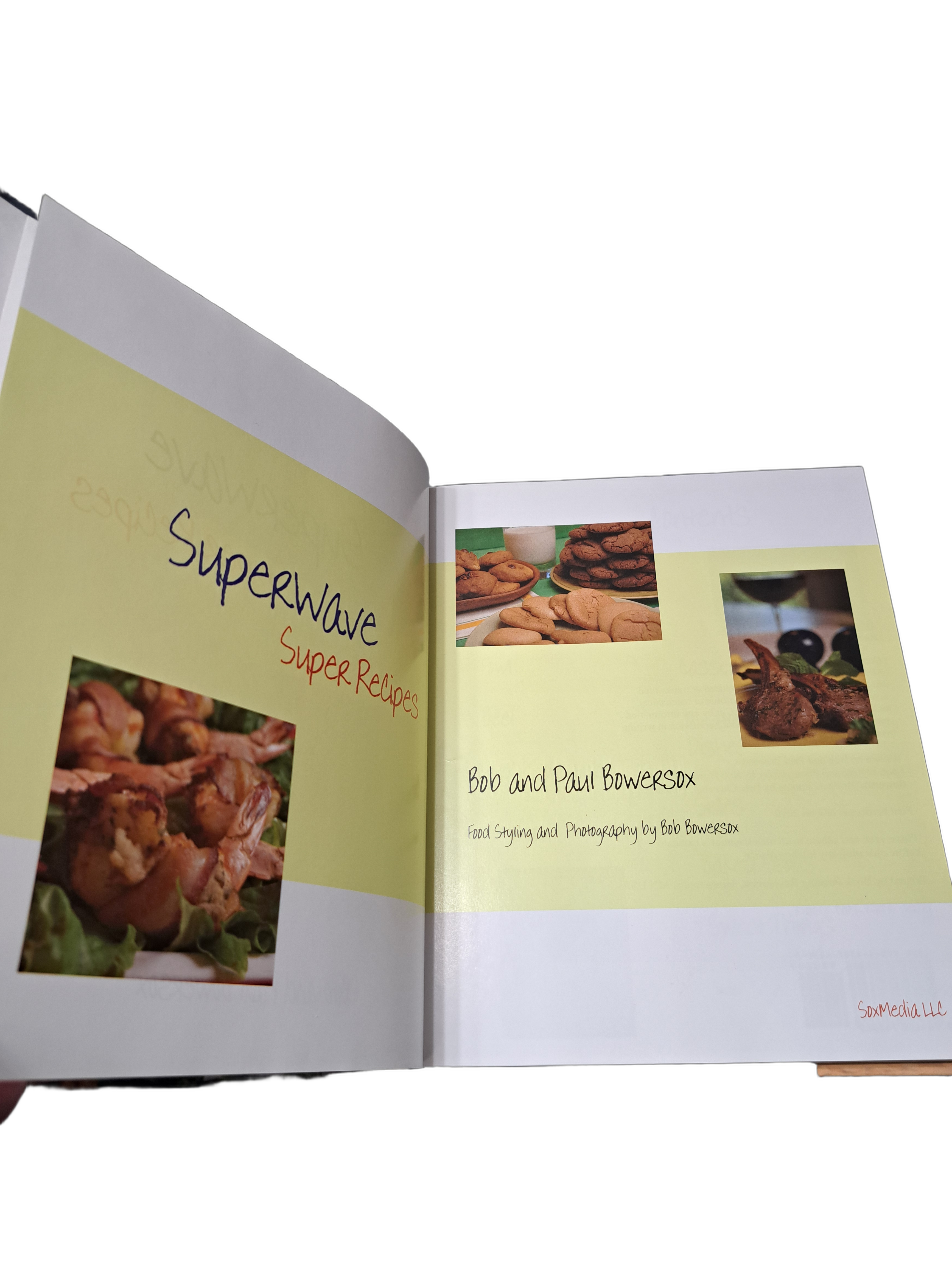 Superwave Super Recipes by Bob and Paul Bowersox