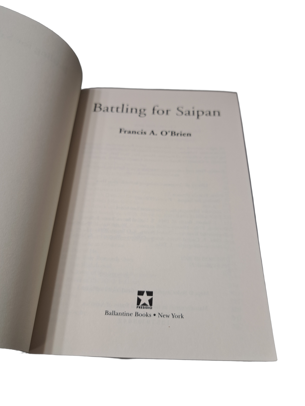 Battling for Saipan: The True Story of an American Hero by Francis A O'Brien