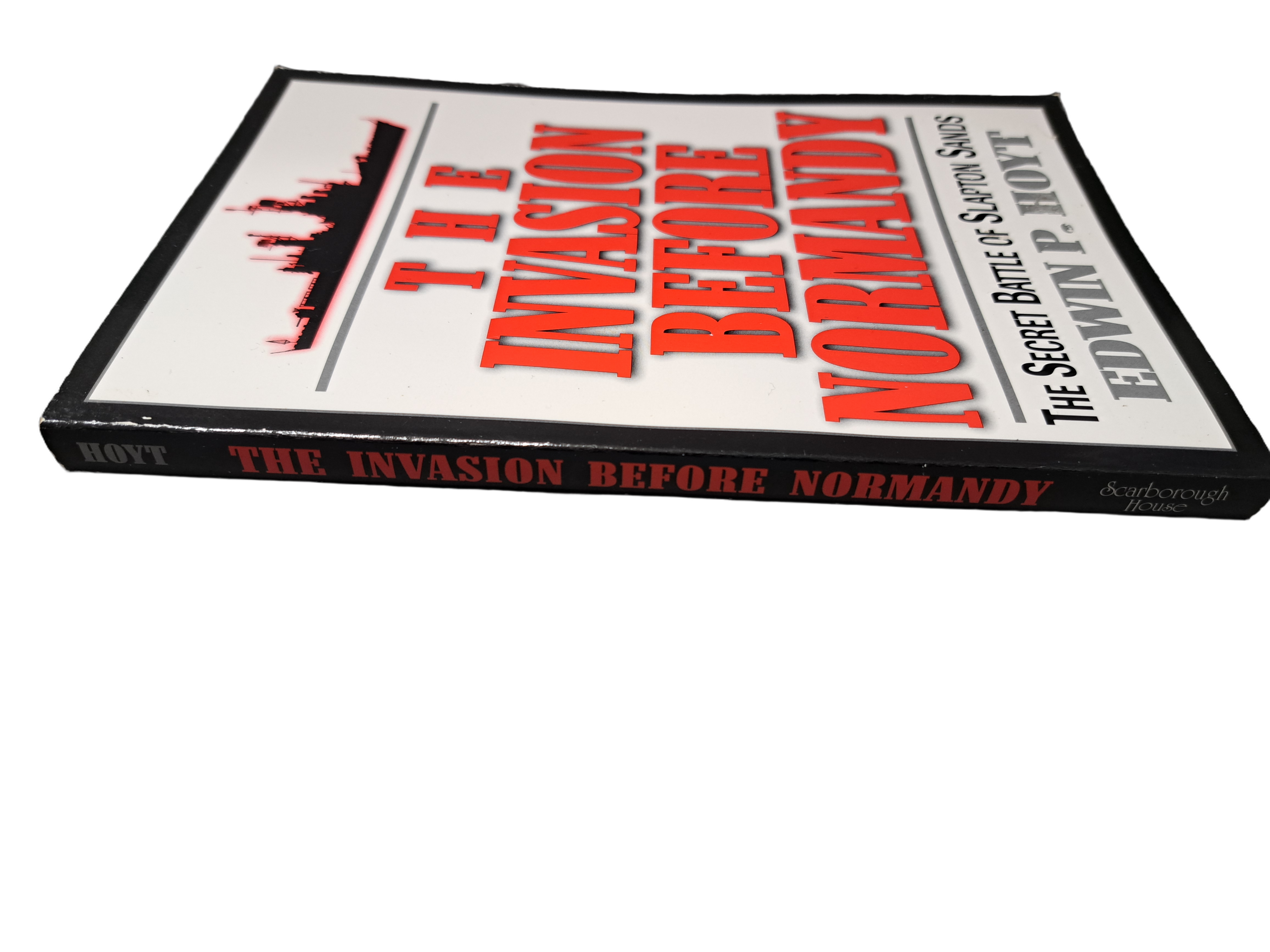 The Invasion Before Normandy: The Secret Battle of Slapton Sands
