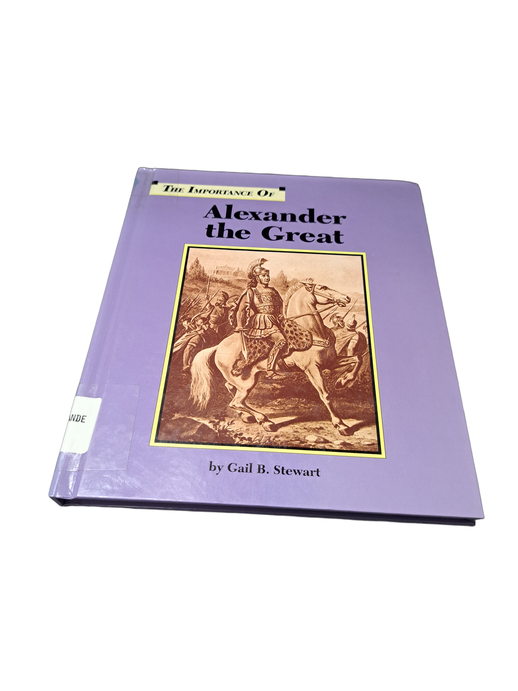 Vintage 1994 The Importance of Alexander the Great by Gail B Stewart