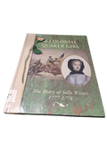 A Colonia Quaker Girl: The Diary of Sally Wister, 1777-1778