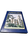 Vintage 1978 Terrace Hill: The Story of a House and the People Who Touched It