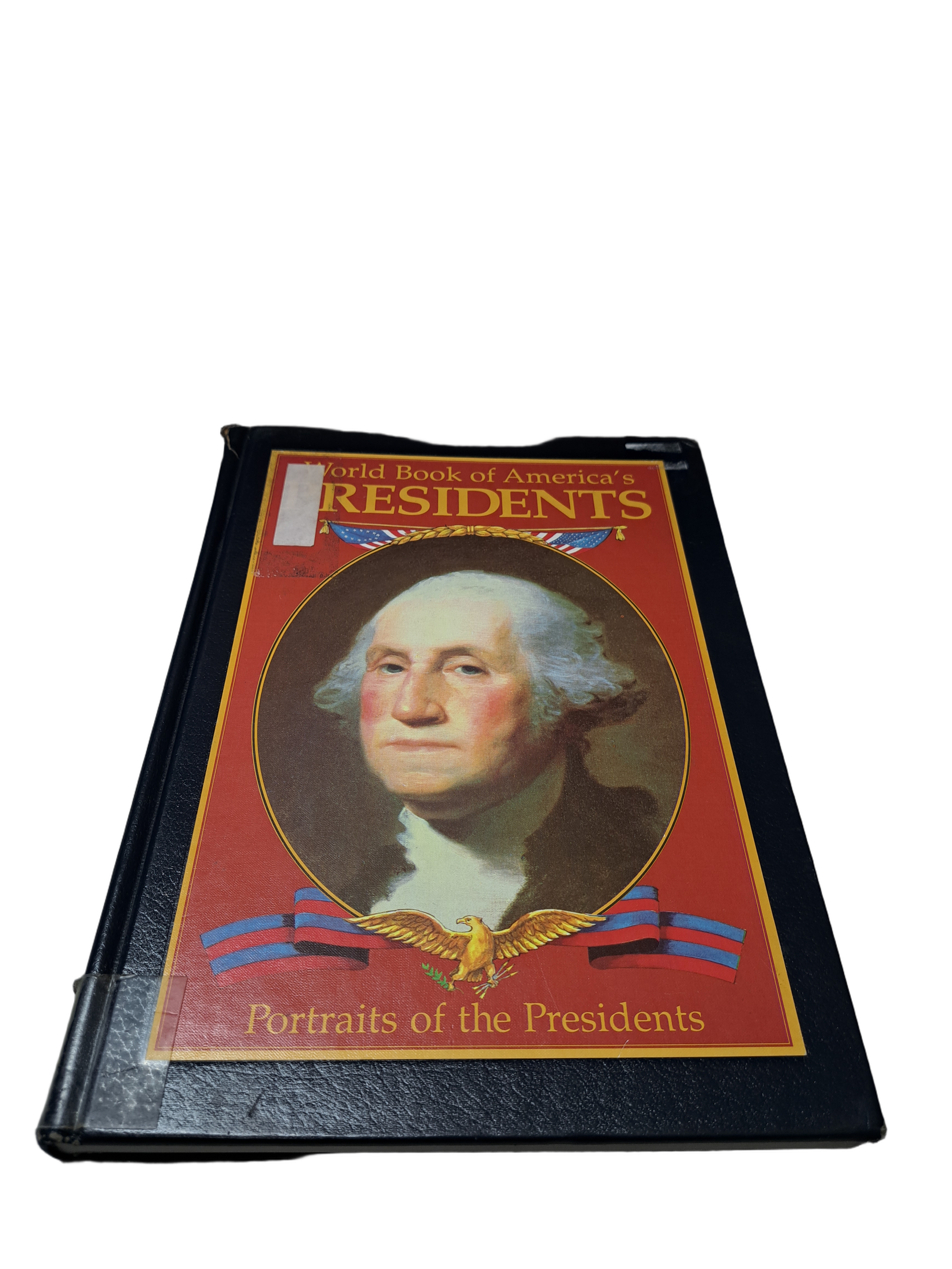 Vintage 1989 World Book of America's Presidents: Portraits of the Presidents