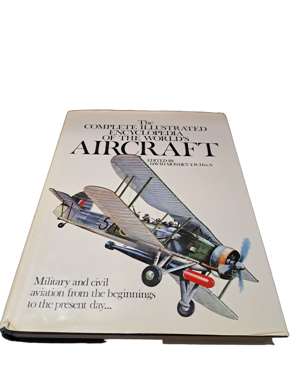 Vintage 1978 The Complete Illustrated Encyclopedia of the World's Aircraft