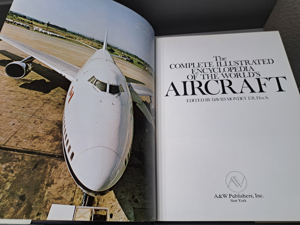 Vintage 1978 The Complete Illustrated Encyclopedia of the World's Aircraft