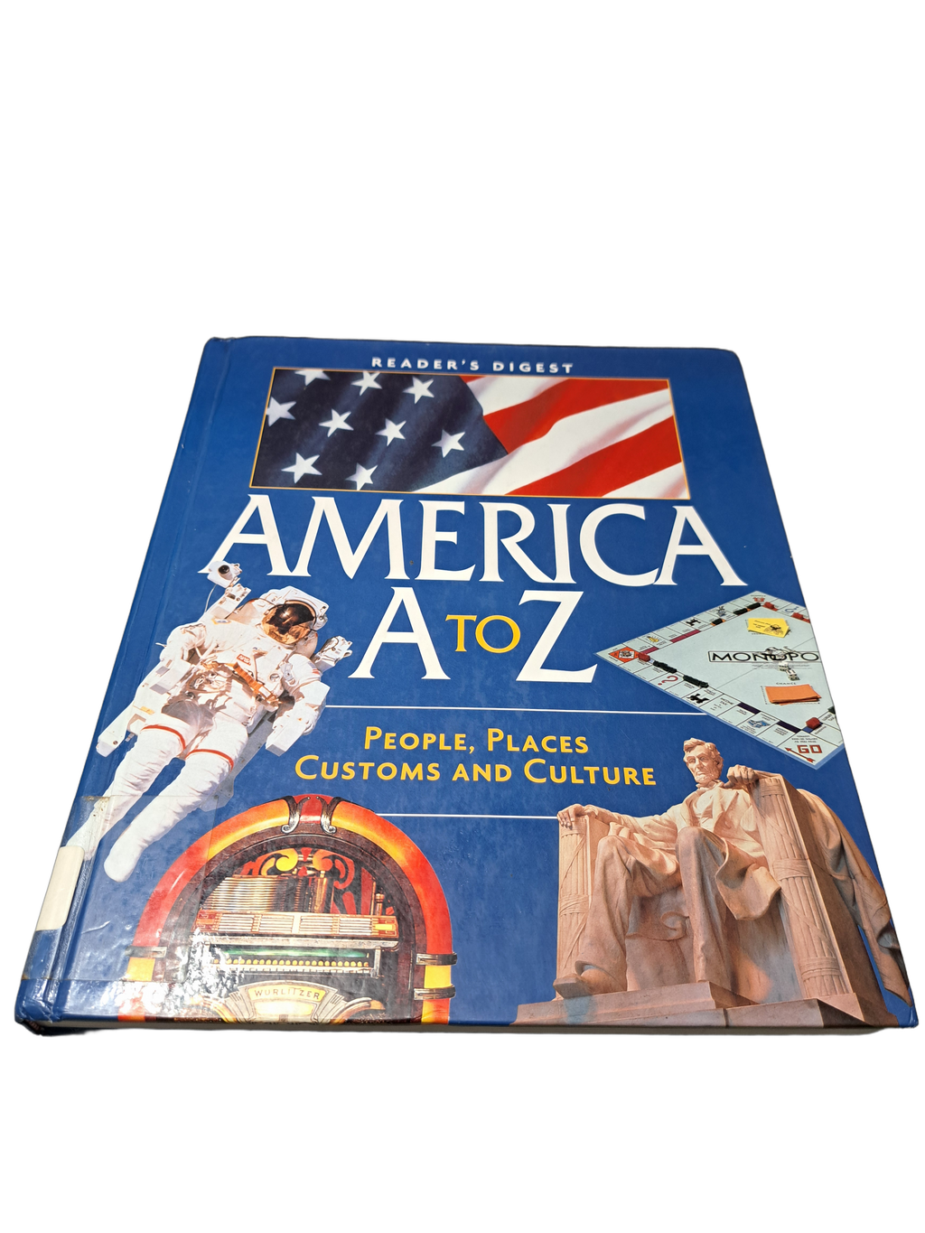 1997 America A to Z: People, Places, Customs and Culture by Reader's Digest