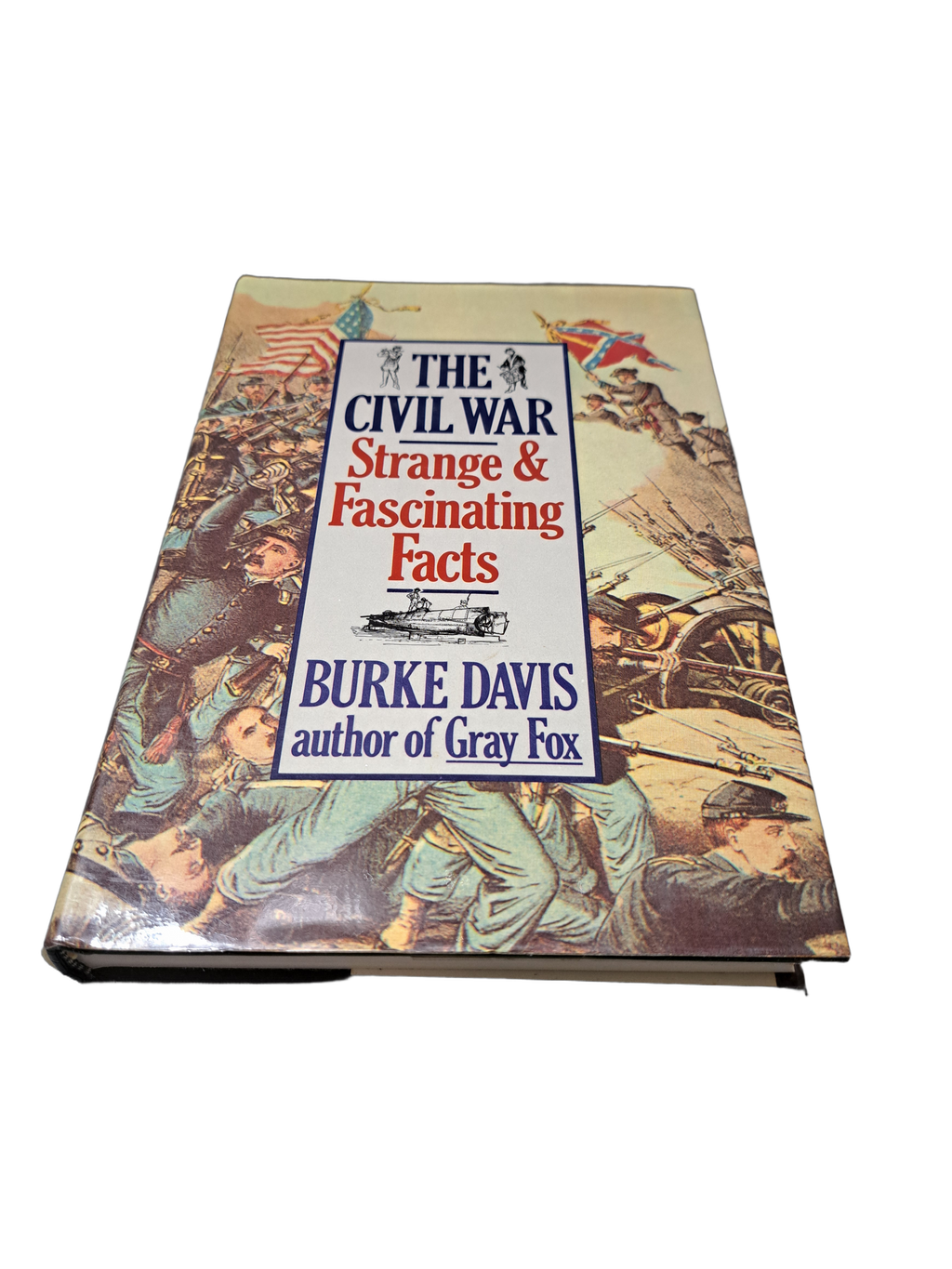 Vintage 1982 The Civil War: Strange & Fascinating Facts by Burke Davis