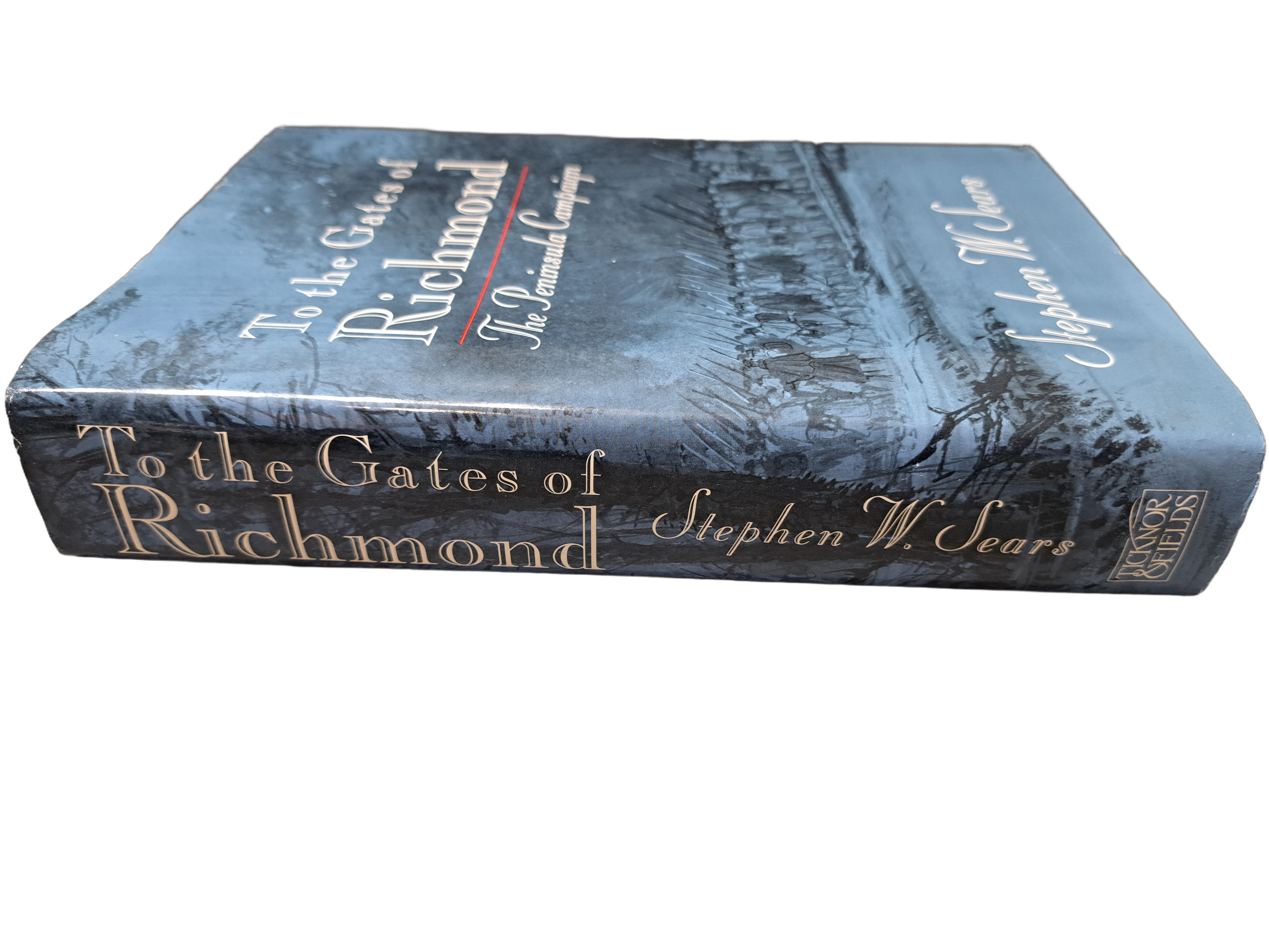 Vintage 1992 To the Gates of Richmond: The Peninsula Campaign