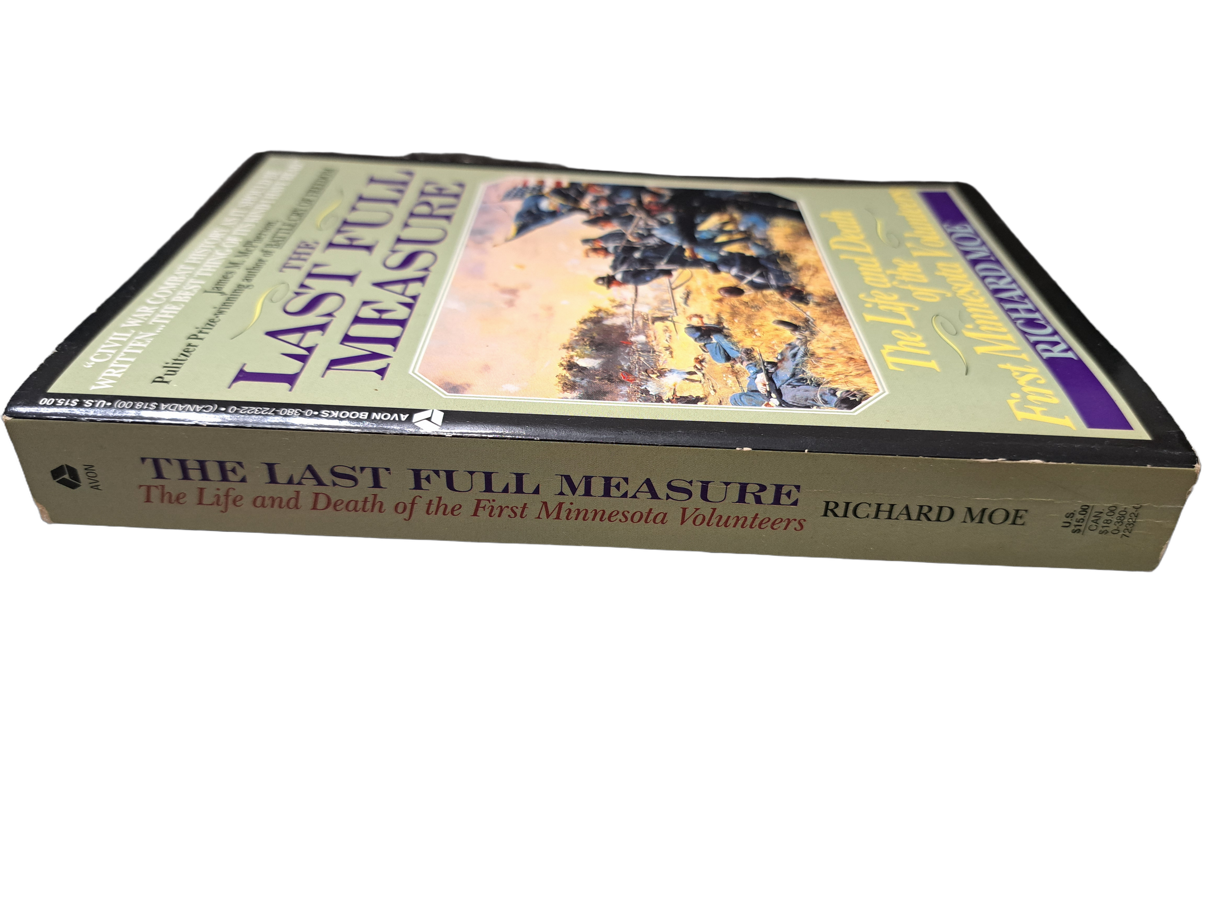 Vintage 1994 The Last Full Measure: The Life and Death of the First Minnesota Volunteers