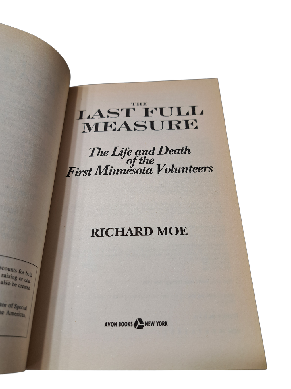 Vintage 1994 The Last Full Measure: The Life and Death of the First Minnesota Volunteers