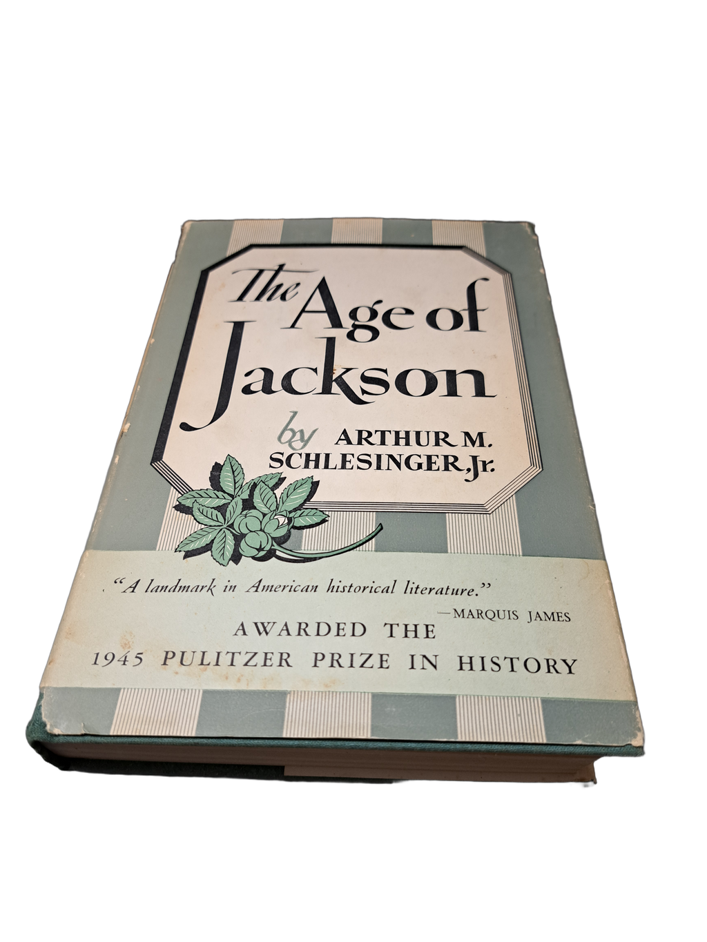 Vintage 1945 edition of The Age of Jackson by Arthur M Schlesinger Jr