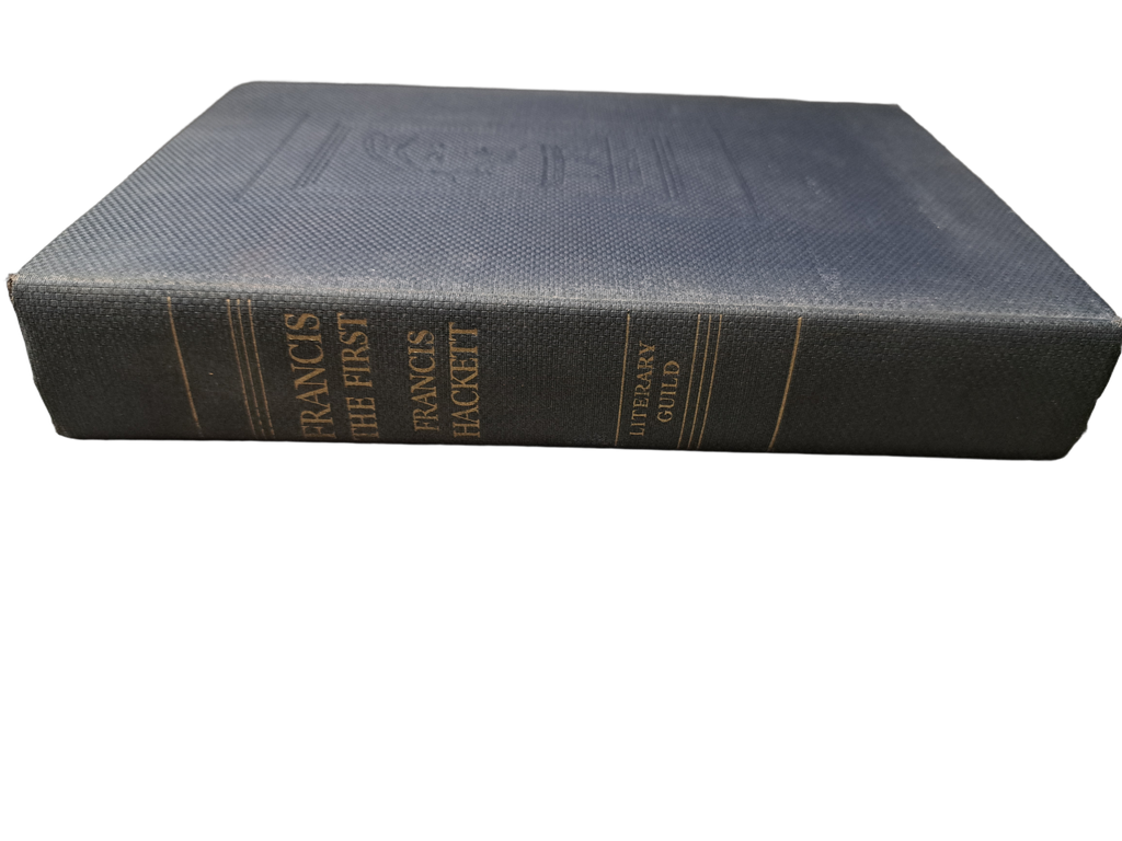 Vintage 1935 Francis the First by Francis Hackett