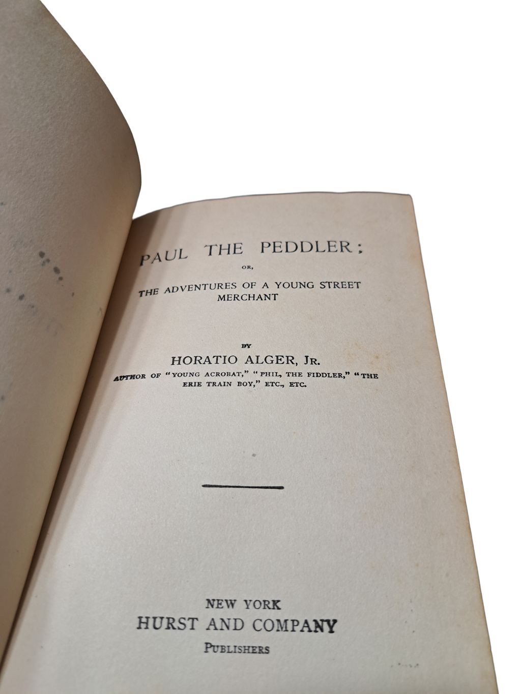 Vintage 1903 Paul the Peddler: Or, the Adventures of a Young Street Merchant