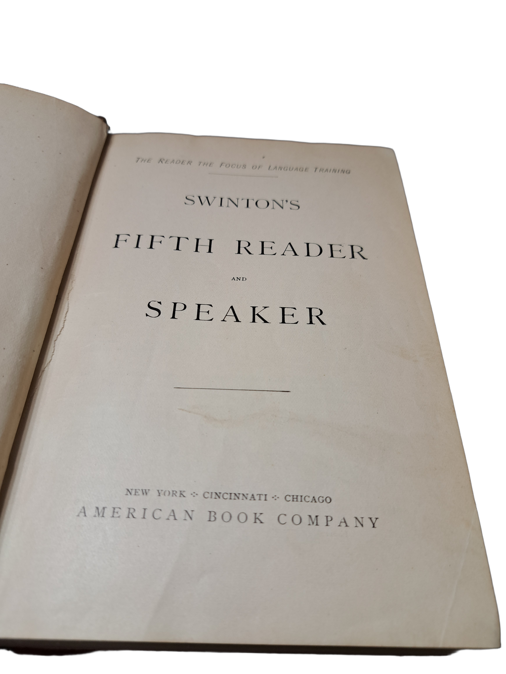 Vintage 1883 Swinton's Fifth Reader and Speaker
