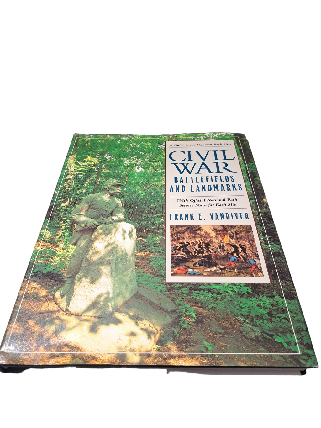 A Guide to the National Park Sites: Civil War Battlefields and Landmarks