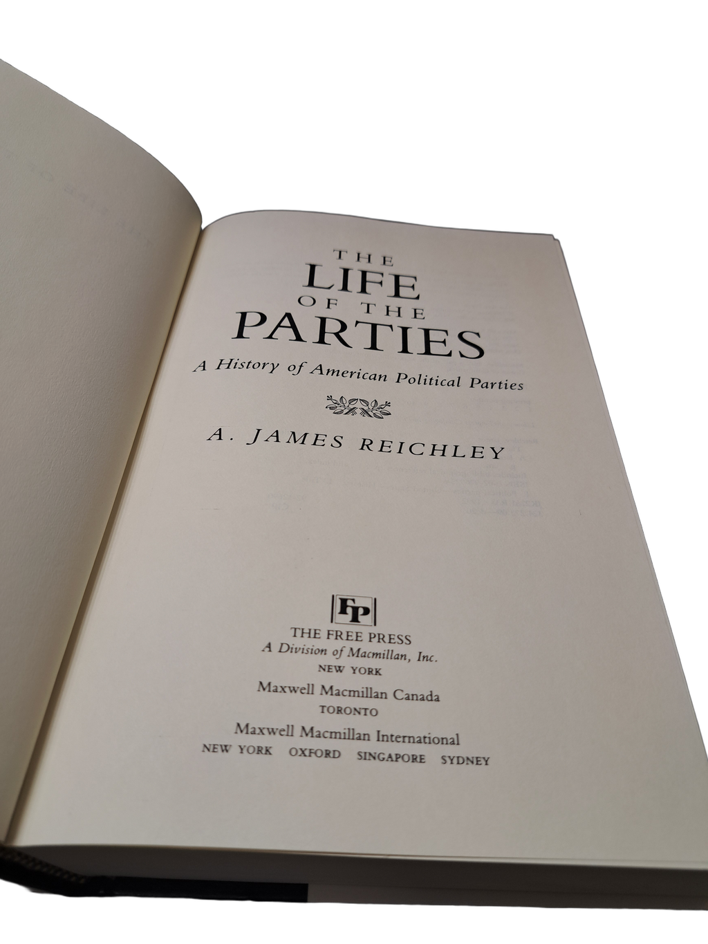 Vintage 1992 The Life of the Parties: A History of American Political Parties