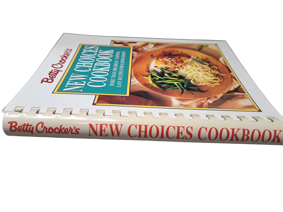 Vintage Betty Crocker's New Choices Cookbook