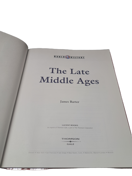 2006 World History: The Late Middle Ages by James Barter