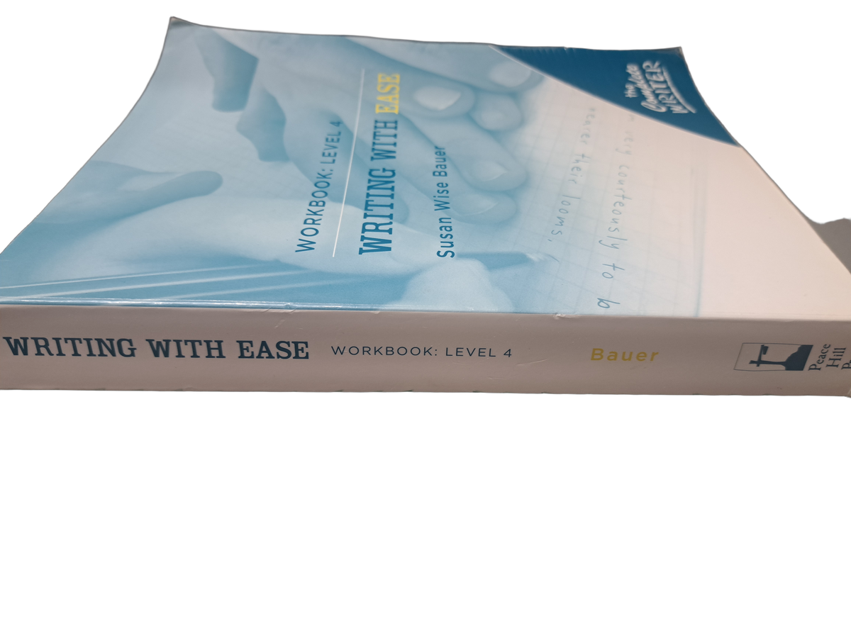 Workbook Level 4: Writing With Ease by Susan Wise Bauer