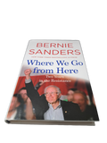Where We Go From Here Two Years in the Resistance by Bernie Sanders