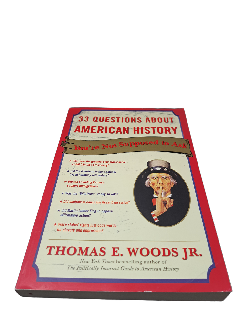 33 Questions About American History You're Not Supposed to Ask