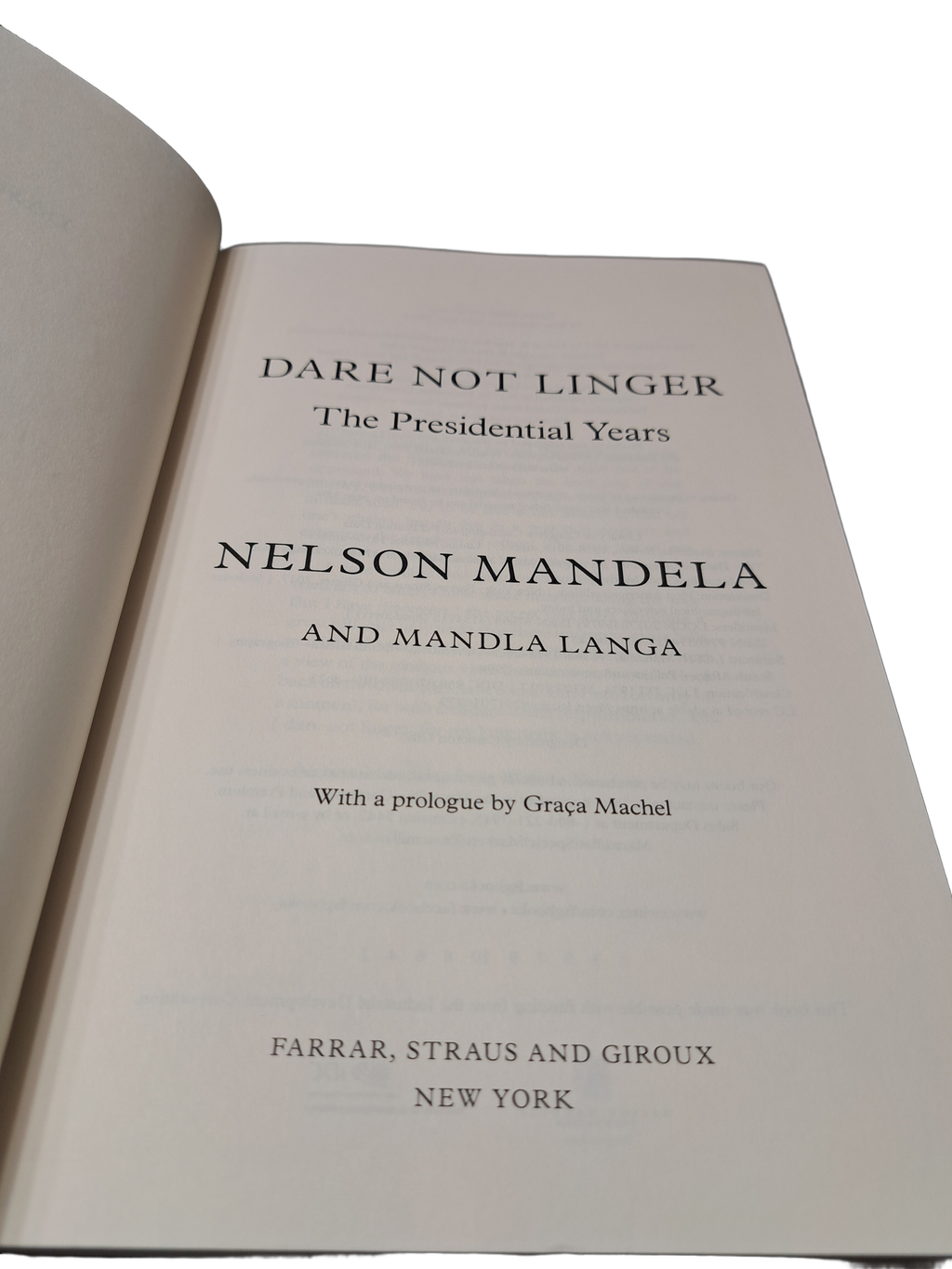 Dare Not Linger: The Presidential Years by Nelson Mandela and Mandla Langa