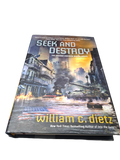 Seek and Destroy: The Second America Rising Novel by William C Dietz