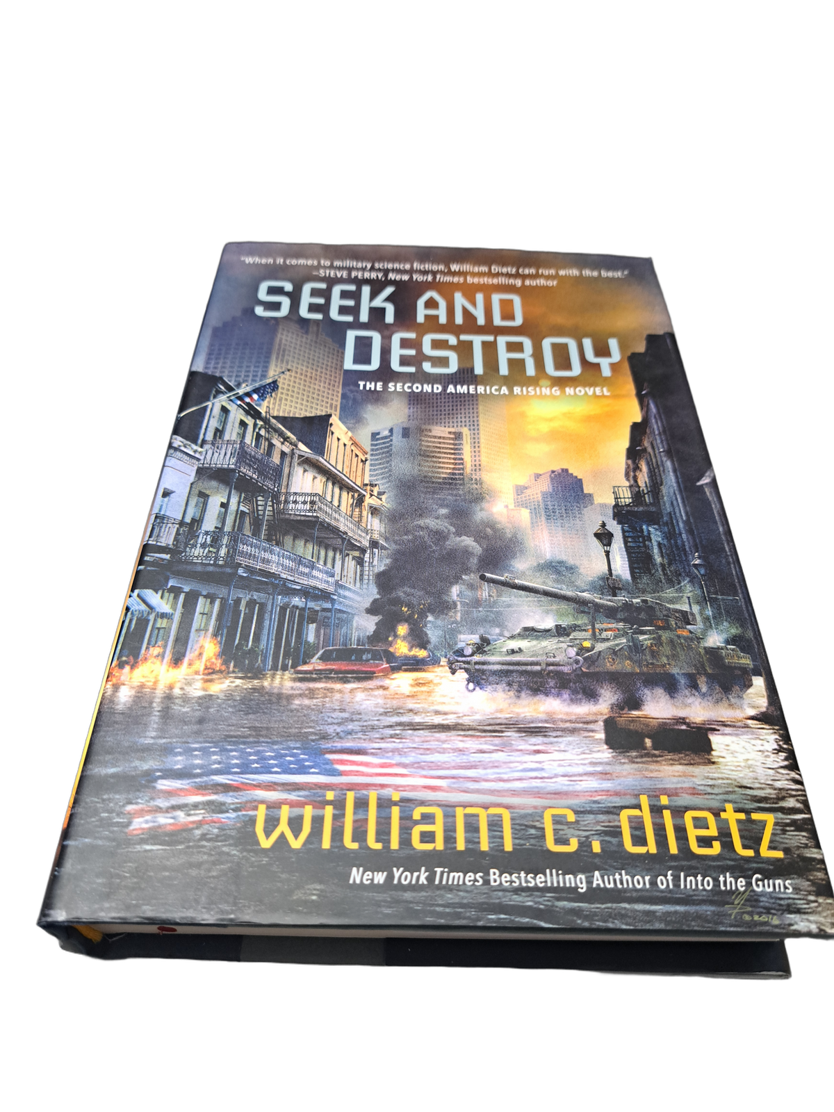 Seek and Destroy: The Second America Rising Novel by William C Dietz