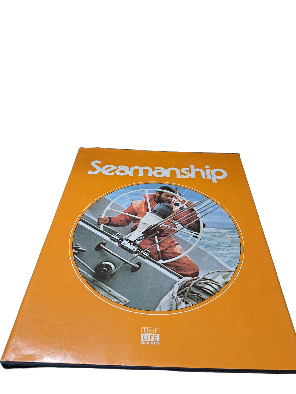 Vintage 1975 Seamanship by the Editors of Time-Life Books