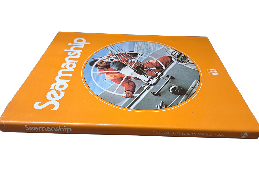 Vintage 1975 Seamanship by the Editors of Time-Life Books