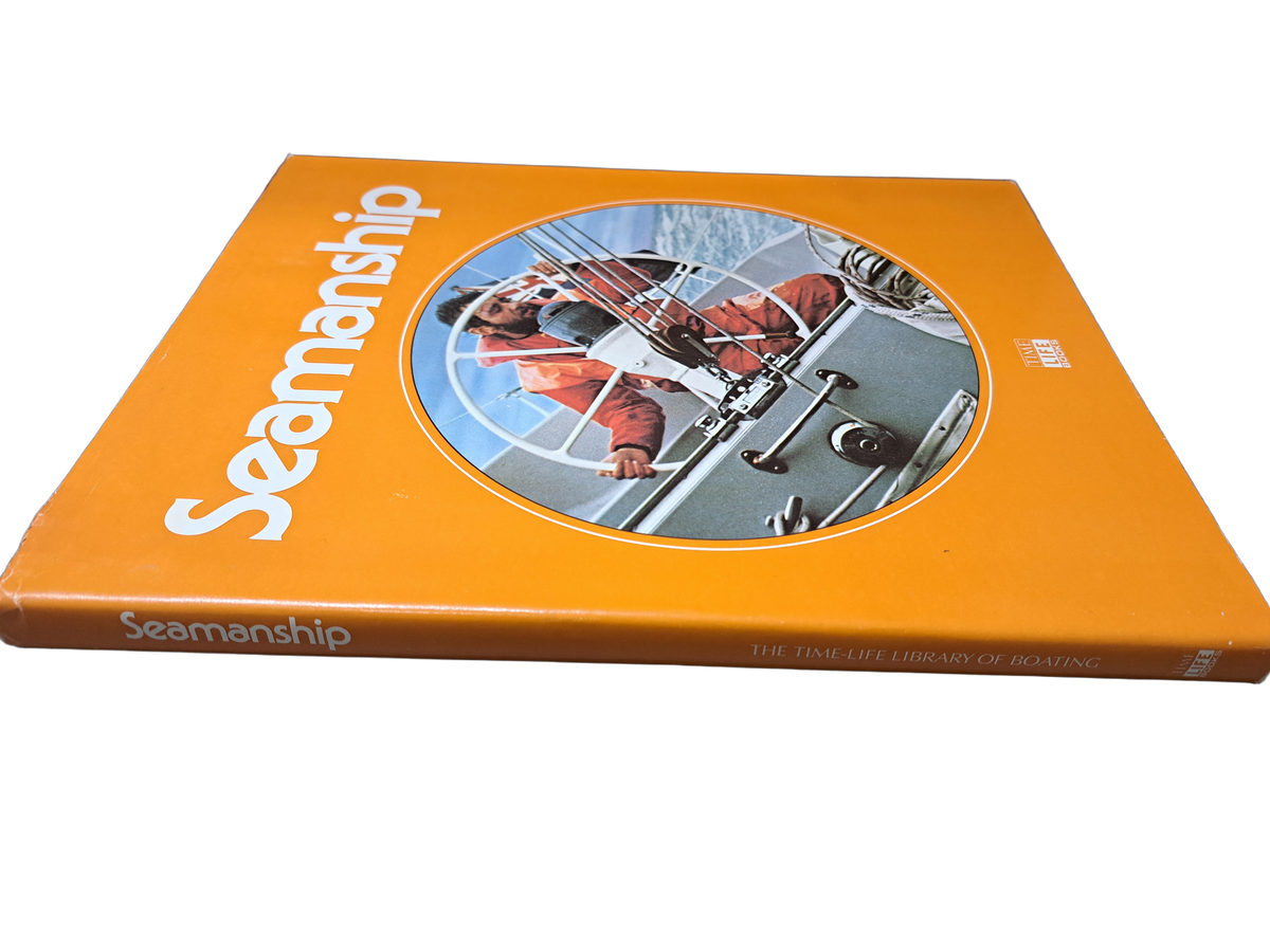 Vintage 1975 Seamanship by the Editors of Time-Life Books