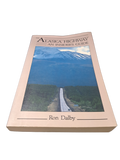 Vintage 1991 The Alaska Highway: An Insider's Guide by Ron Dalby