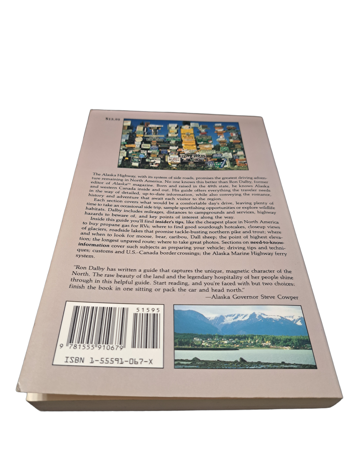 Vintage 1991 The Alaska Highway: An Insider's Guide by Ron Dalby