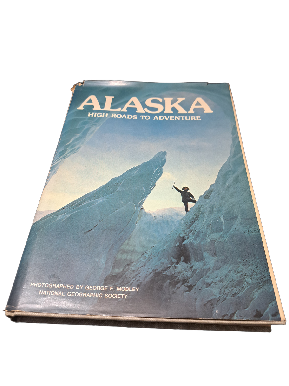 Vintage 1976 Alaska: High Roads to Adventure by National Geographic