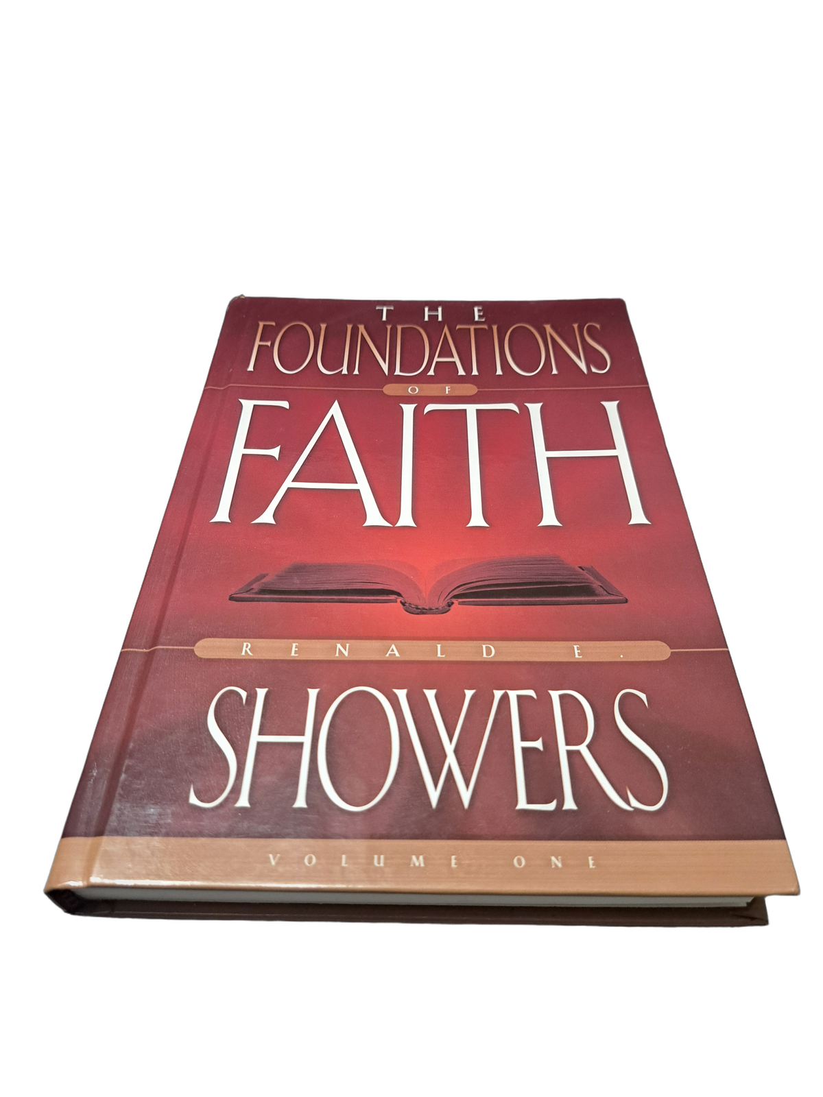 The Foundations of Faith: Volume One - The Revealed and Personal Word of God