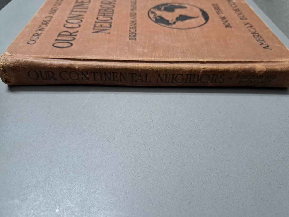 Vintage 1934 Our World and Ourselves: Our Continental Neighbors