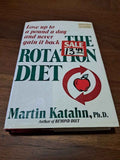 Vintage 1986 The Rotation Diet by Martin Katahn Ph.D.
