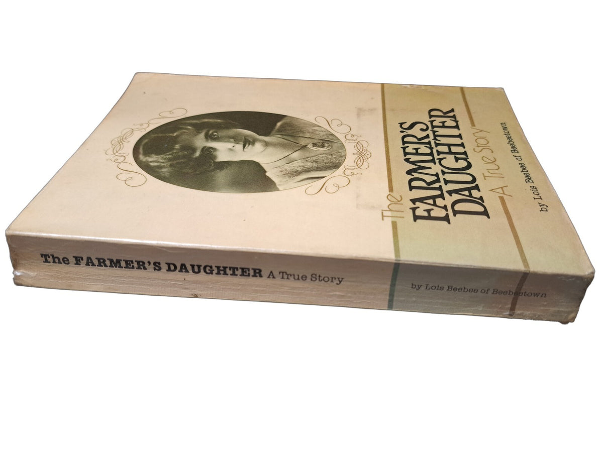 Vintage 1985 The Farmer's Daughter: A True Story book by Lois Beebee