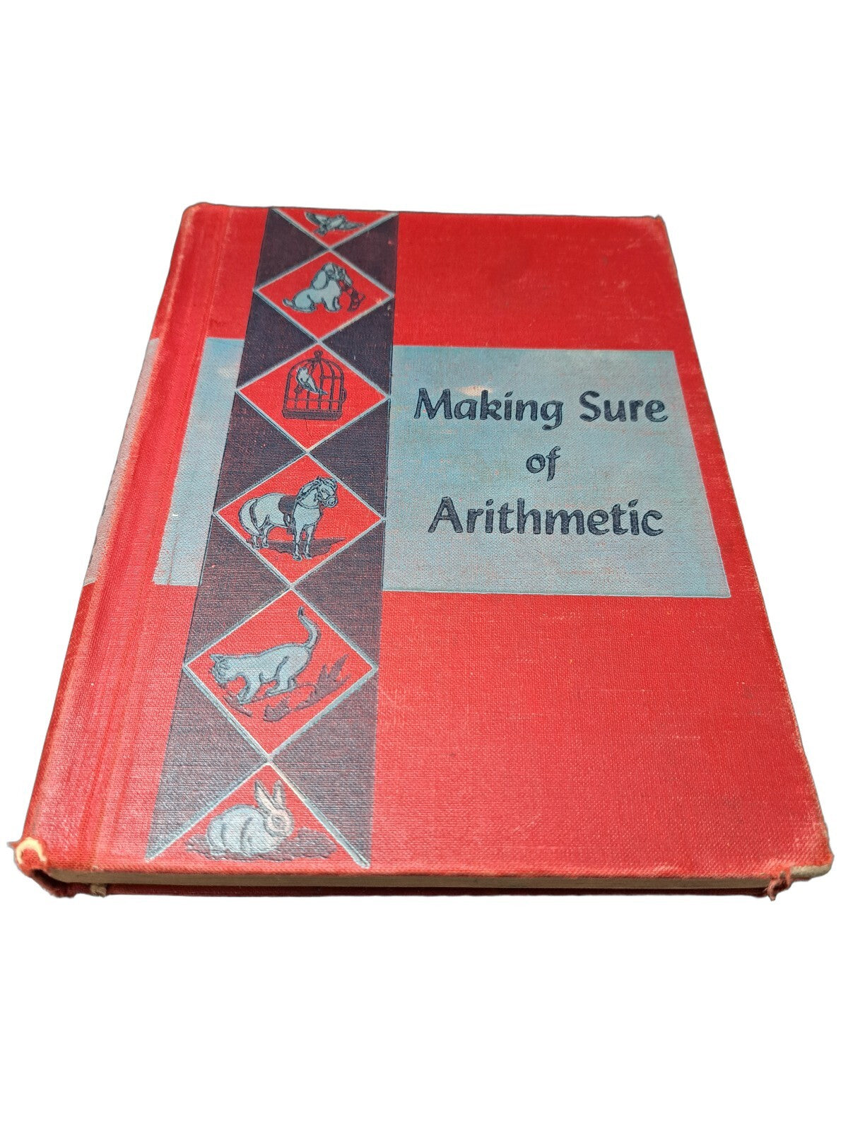 Vintage 1952 Making Sure of Arithmetic