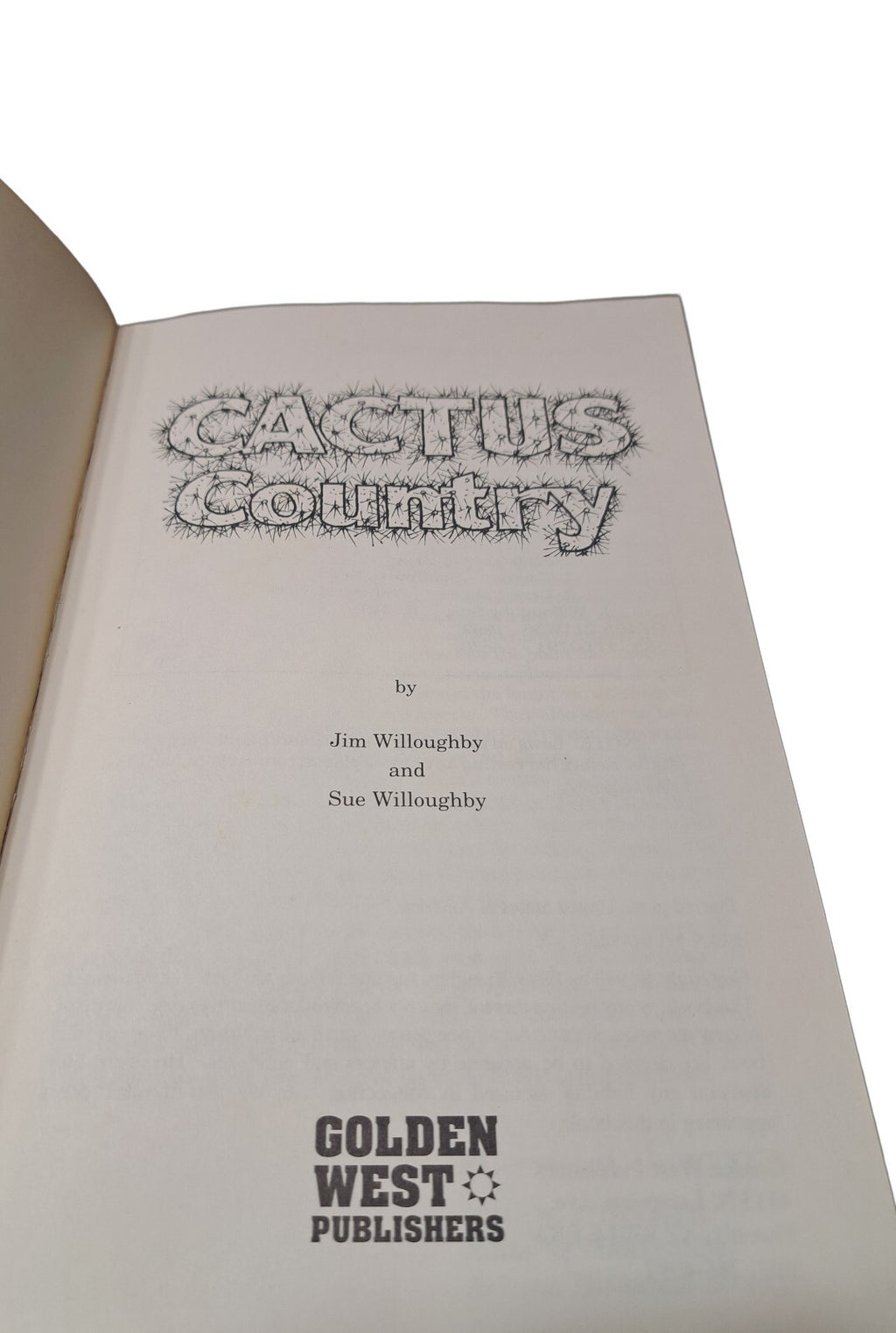 Vintage 1993 Cactus Country: A Friendly Introduction to Cacti of the Southwest Deserts
